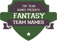 Fantasy Team Names